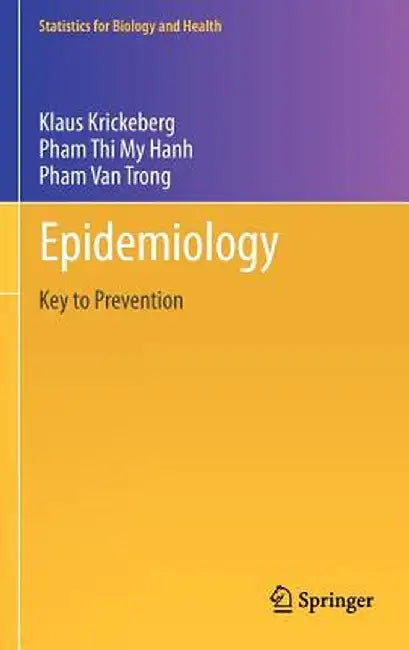 Epidemiology: Key to Prevention by Klaus Krickeberg