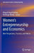 Women's Entrepreneurship and Economics: New Perspectives, Practices, and Policies by Miguel-Angel Galindo, Domingo Ribeiro