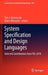 System Specification and Design Languages: Selected Contributions from Fdl 2010 by Tom J. Kaźmierski