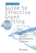 Guide to Effective Grant Writing: How to Write a Successful Nih Grant Application by Otto O. Yang