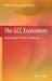 The Gcc Economies: Stepping Up to Future Challenges by Mohamed A. Ramady