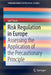 Risk Regulation in Europe: Assessing the Application of the Precautionary Principle by Jale Tosun