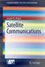 Satellite Communications by Joseph N. Pelton