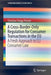 A Cross-Border-Only Regulation for Consumer Transactions in the EU: A Fresh Approach to EU Consumer Law by Christian Twigg-Flesner