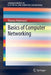 Basics of Computer Networking by Thomas Robertazzi