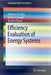 Efficiency Evaluation of Energy Systems by Mehmet Kanoğlu