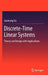 Discrete-Time Linear Systems: Theory and Design with Applications by Guoxiang Gu