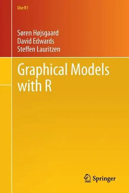 Graphical Models with R by Søren Højsgaard