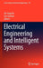 Electrical Engineering and Intelligent Systems by Sio-Iong Ao, Len Gelman