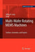 Multi-Wafer Rotating Mems Machines: Turbines, Generators, and Engines by Jeffrey Lang