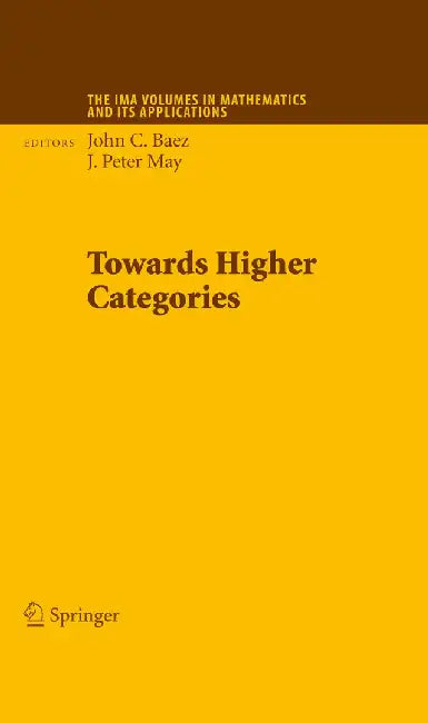 Towards Higher Categories by John C. Baez