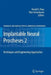 Implantable Neural Prostheses 2: Techniques and Engineering Approaches by David Zhou