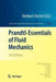 Prandtl-Essentials of Fluid Mechanics by Herbert Oertel