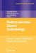 Modern Infectious Disease Epidemiology: Concepts, Methods, Mathematical Models, and Public Health by Alexander Krämer