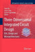 Three-Dimensional Integrated Circuit Design: Eda, Design and Microarchitectures by Yuan Xie