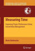 Measuring Time: Improving Project Performance Using Earned Value Management by Mario Vanhoucke