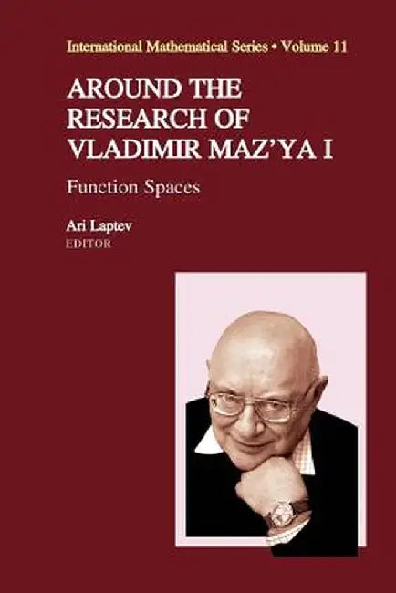 Around the Research of Vladimir Maz'ya I: Function Spaces by Ari Laptev