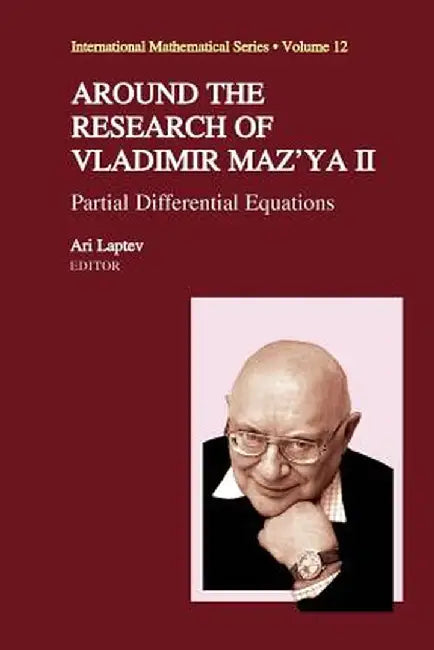 Around the Research of Vladimir Maz'ya II: Partial Differential Equations by Ari Laptev