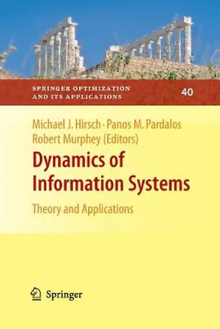 Dynamics of Information Systems: Theory and Applications by Michael Hirsch