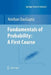Fundamentals of Probability: A First Course by Anirban Dasgupta