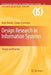 Design Research in Information Systems: Theory and Practice by Alan Hevner