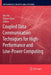Coupled Data Communication Techniques for High-Performance and Low-Power Computing by Ron Ho