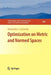 Optimization on Metric and Normed Spaces by Alexander J. Zaslavski