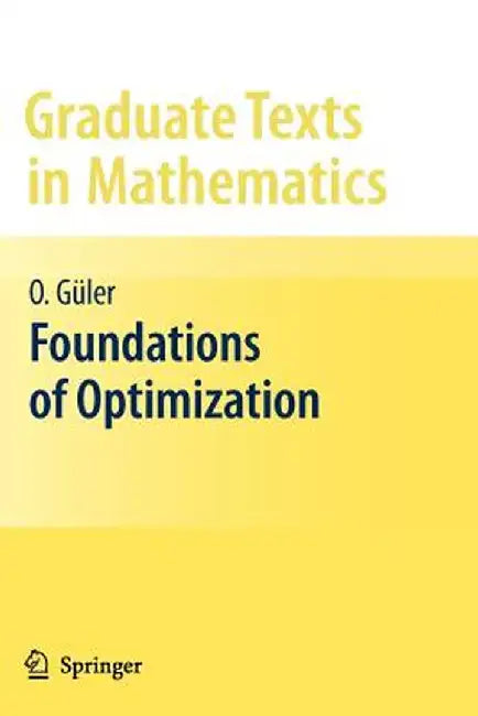 Foundations of Optimization by Osman Güler