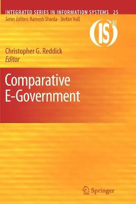 Comparative E-Government by Christopher G. Reddick