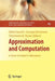 Approximation and Computation: In Honor of Gradimir V. Milovanovic by Walter Gautschi
