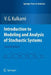 Introduction to Modeling and Analysis of Stochastic Systems by Kulkarni