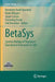 Betasys: Systems Biology of Regulated Exocytosis in Pancreatic ß-Cells by Bernhelm Booß-Bavnbek