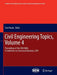 Civil Engineering Topics, Volume 4: Proceedings of the 29th Imac, a Conference on Structural Dynamics, 2011 by Tom Proulx