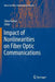Impact of Nonlinearities on Fiber Optic Communications by Shiva Kumar