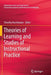 Theories of Learning and Studies of Instructional Practice by Timothy Koschmann