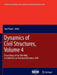 Dynamics of Civil Structures, Volume 4: Proceedings of the 28th Imac, a Conference on Structural Dynamics, 2010 by Tom Proulx