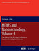 Mems and Nanotechnology, Volume 4: Proceedings of the 2011 Annual Conference on Experimental and Applied Mechanics by Tom Proulx