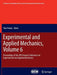 Experimental and Applied Mechanics, Volume 6: Proceedings of the 2011 Annual Conference on Experimental and Applied Mechanics by Tom Proulx