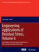 Engineering Applications of Residual Stress, Volume 8: Proceedings of the 2011 Annual Conference on Experimental and Applied Mechanics by Tom Proulx