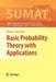 Basic Probability Theory with Applications by Mario Lefebvre