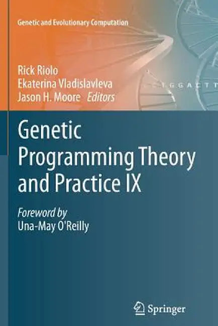 Genetic Programming Theory and Practice IX by Rick Riolo
