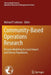 Community-Based Operations Research: Decision Modeling for Local Impact and Diverse Populations by Michael P. Johnson