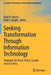 Seeking Transformation Through Information Technology: Strategies for Brazil, China, Canada and Sri Lanka by Nagy K. Hanna