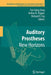 Auditory Prostheses: New Horizons by Fan-Gang Zeng