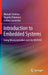 Introduction to Embedded Systems: Using Microcontrollers and the Msp430 by Manuel Jiménez