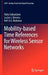Mobility-Based Time References for Wireless Sensor Networks by Fabio Sebastiano, Lucien J. Breems, Kofi A. Makinwa
