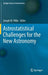 Astrostatistical Challenges for the New Astronomy by Joseph M. Hilbe
