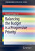 Balancing the Budget Is a Progressive Priority by Donald H. Taylor Jr