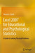 Excel 2007 for Educational and Psychological Statistics: A Guide to Solving Practical Problems by Thomas J. Quirk