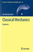 Classical Mechanics: Dynamics by Jan Awrejcewicz